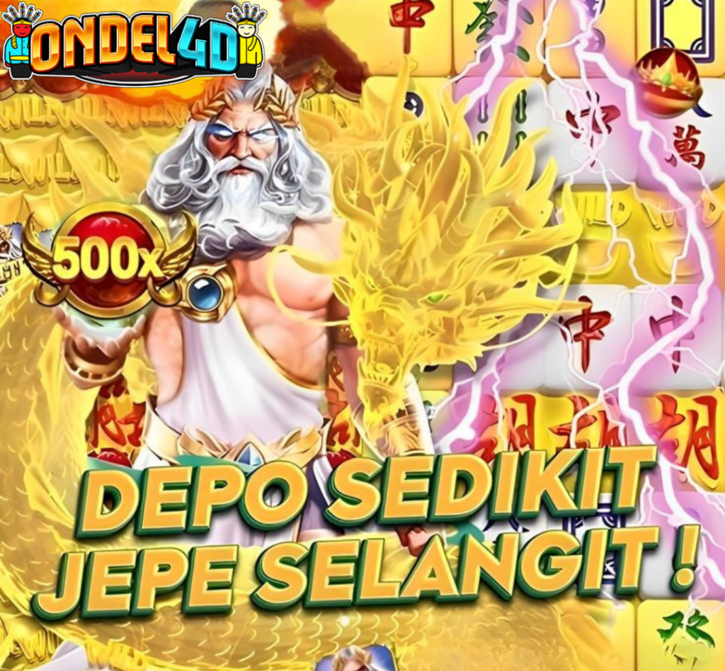 Daftar Ondel4d Dengan Depo Sedikit Jepe Selangit