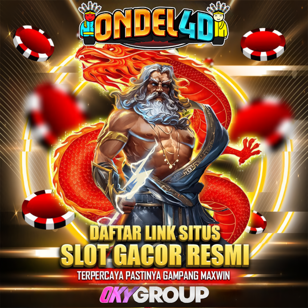 DAFTAR ONDEL4D LINK SITUS SLOT GACOR RESMI