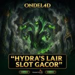 Hydra’s Lair di ONDEL4D: Slot Gacor Bertema Monster Berkepala Banyak dengan Risiko Tinggi dan Potensi Kemenangan Bertingkat